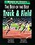The Best of the Best in Track and Field by Rachel Rutledge