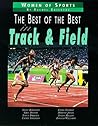 The Best of the Best in Track and Field (Women of Sports)