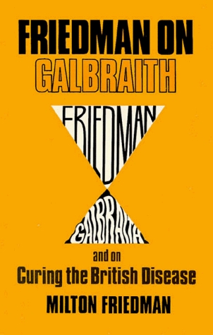 On Galbraith, and on Curing the British Disease (Paperback)