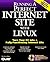 Running a Perfect Internet Site With Linux by Dee-Ann Leblanc