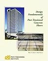 Design Fundamentals of Post-Tensioned Concrete Slabs