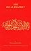 The Ideal Prophet: Aspects of the Life and Qualities of the Holy Prophet Muhammad