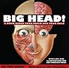 Big Head: A Book About Your Brain and Your Head