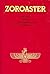 Zoroaster: Life and Work of...