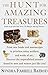 The Hunt for Amazing Treasures by Sondra Farrell
