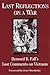 Last Reflections on a War by Bernard B. Fall