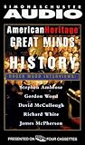 American Heritage's Great Minds of American History American Heritage's Great Minds of American History