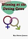 For Men Only: Winning All the Dating Game