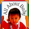 All About Baby (Soft-to-Touch Books) All About Baby (Soft-to-Touch Books)