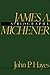 James A. Michener: A Biography