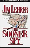The Sooner Spy (One-Eyed Mack, #3)