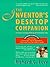 The Inventor's Desktop Companion: The Guide to Successfully Marketing and Protecting Your Ideas