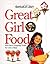 Great Girl Food: Easy Eats ...
