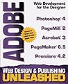 Adobe Web Design & Publishing Unleashed