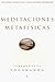 Meditaciones Metafisicas/Metaphysical Meditations: Oraciones, Afirmaciones, Y Visualizaciones Universales/Universal Prayers, Affirmations, and Visualizations (Spanish Edition)