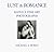 Lust & Romance by Michael A. Rosen Lust & Romance by Michael A. Rosen