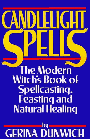 Candlelight Spells: The Modern Witch's Book of Spellcasting, Feasting, and Healing (Paperback)