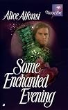 Some Enchanted Evening