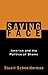 Saving Face: America and the Politics of Shame