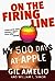 On the Firing Line: My 500 ...