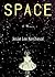 Space: A Memoir
