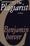 The Plagiarist: A Novel The Plagiarist: A Novel