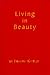 Living in Beauty: Healing Experience of Transformation