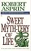 Sweet Myth-Tery of Life (My...