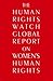 The Human Rights Watch Global Report on Women's Human Rights