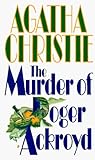 The Murder of Roger Ackroyd by Agatha Christie