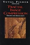 Fractal Image Compression: Theory and Application