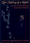 The Making of a Rebel: Captain Donald Macleod of the New Hebrides