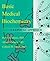 Basic Medical Biochemistry : A Clinical Approach