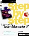 Microsoft Team Manager 97 (Step by Step (Microsoft))