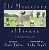 Musicians Of Bremen, The: A Tale From Germany Musicians Of Bremen, The: A Tale From Germany