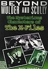 Beyond Mulder and Scully by Andy Mangels