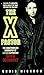 The X-Factor: The Unauthorized Biography of X-Files Superstar David Duchovny (X-Files Series)