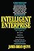 Intelligent Enterprise: A Knowledge and Service Based Paradigm for Industry