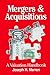Mergers & Acquisitions: A Valuable Handbook
