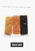 Stories in the Worst Way