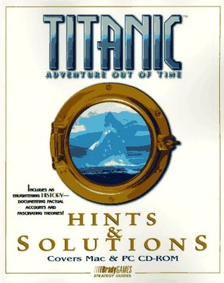 Titanic Adventure Out of Time: Hints & Solutions (Paperback)