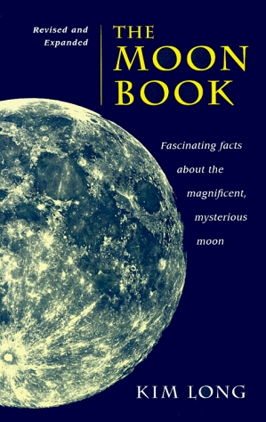 The Moon Book: Fascinating Facts about the Magnificent Mysterious Moon (Paperback)