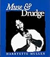 Muse and Drudge by Harryette Mullen