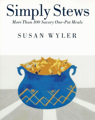 Simply Stews: More Than 100 Savory One-Pot Meals (Paperback)