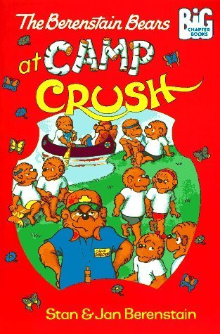 The Berenstain Bears at Camp Crush (Paperback)