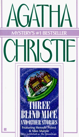 Three Blind Mice and Other Stories