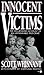 Innocent Victims by Scott Whisnant Innocent Victims by Scott Whisnant