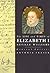 The Life and Times of Elizabeth I (Life and Times Series)