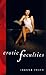 Erotic Faculties by Joanna Frueh