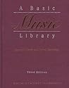 A Basic Music Library: Essential Scores and Sound Recordings